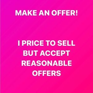 Accepting reasonable offers!